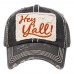 "HEY Y'ALL"  Embroidered  Vintage Style Ball Cap with Washedlook  eb-18174723